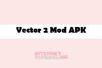 Vector 2 Mod APK