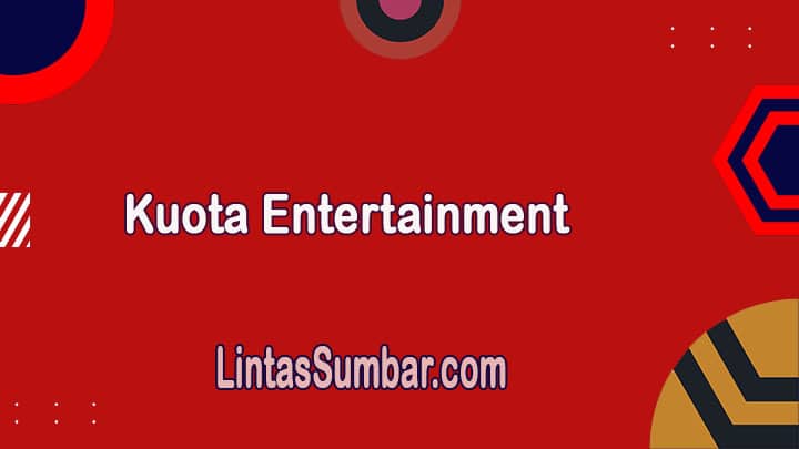 Cara menggunakan Kuota Entertainment