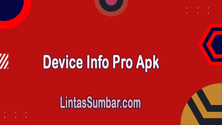 Device Info Pro Apk